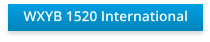 WXYB 1520 International